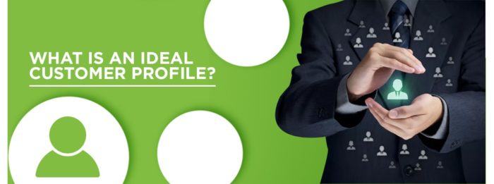 What Is an Ideal Customer Profile