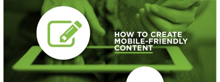 How to Create Mobile Friendly Content