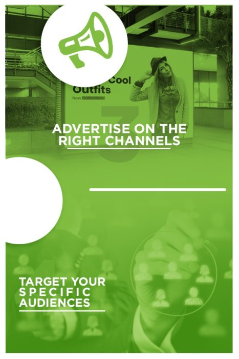 Advertise on the Right Channels