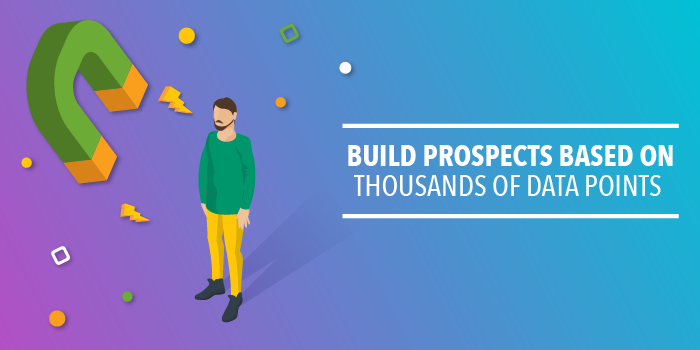Build Prospects Based on Data Points