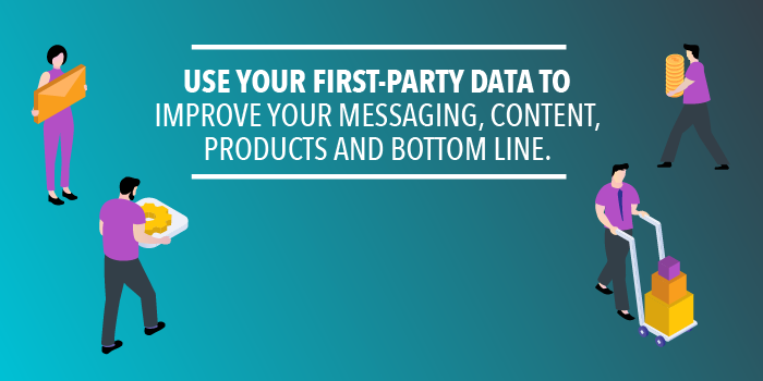 Use Your First-Party Data