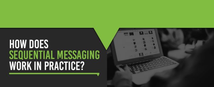 How Does Sequential Messaging Work in Practice