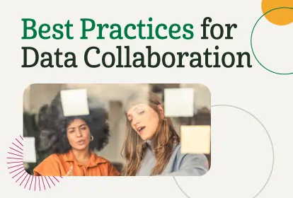 Best Practices for Data Collaboration