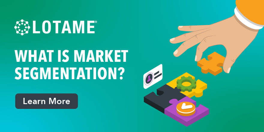 Market Segmentation: Definition, Types, Benefits, & Best Practices