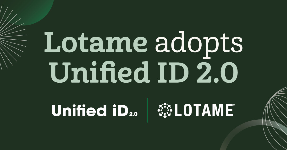 Lotame adopts Unified ID 2.0
