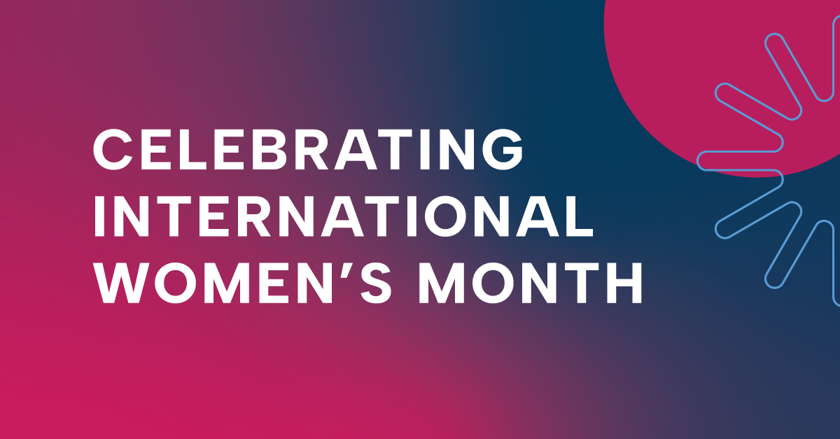 Celebrating International Women's Month